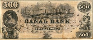 $500 Canal Bank - Obsolete Banknote - Paper Money